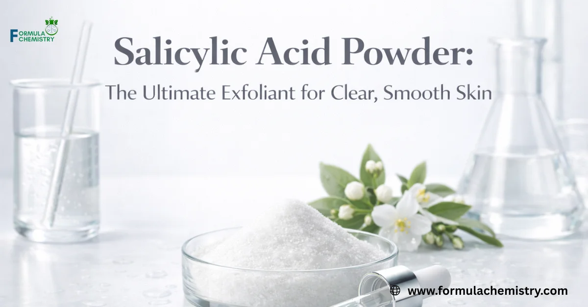 Salicylic Acid Powder The Ultimate Exfoliant for Clear, Smooth Skin