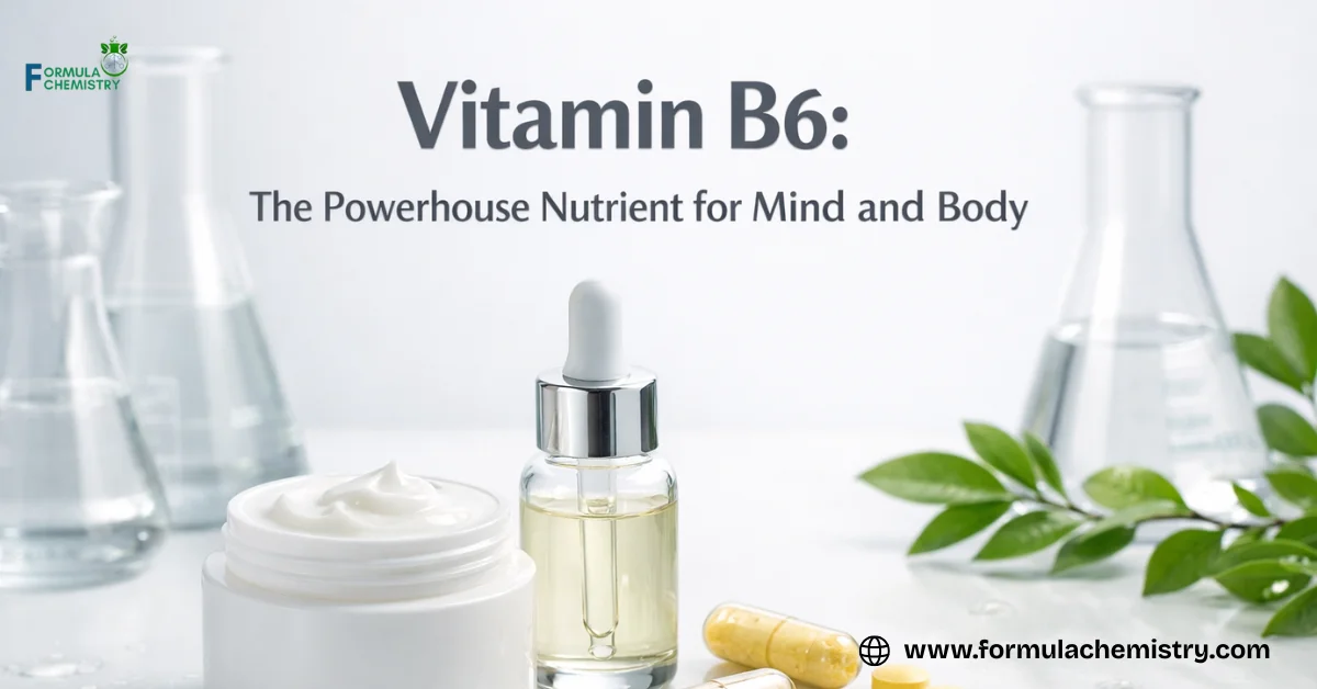 Vitamin B6 The Powerhouse Nutrient for Mind and Body