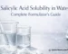 Salicylic Acid Solubility in Water Complete Formulator's Guide