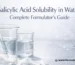 Salicylic Acid Solubility in Water Complete Formulator's Guide