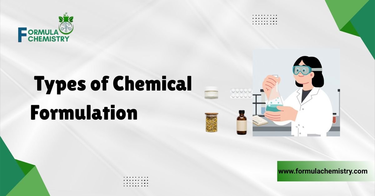 Types of chemical formulation