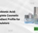 lactobionic acid complete cosmetic ingredient profile for formulators