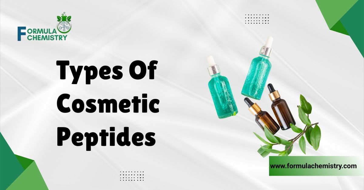 Types Of Cosmetic Peptides
