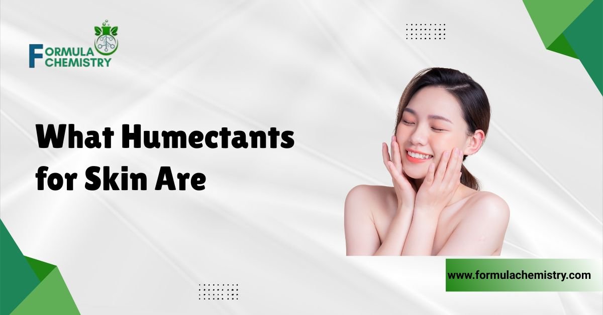 What Humectants for Skin Are