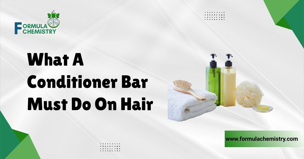 what a conditioner bar must do on hair