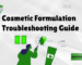 cosmetic formulation troubleshooting guide