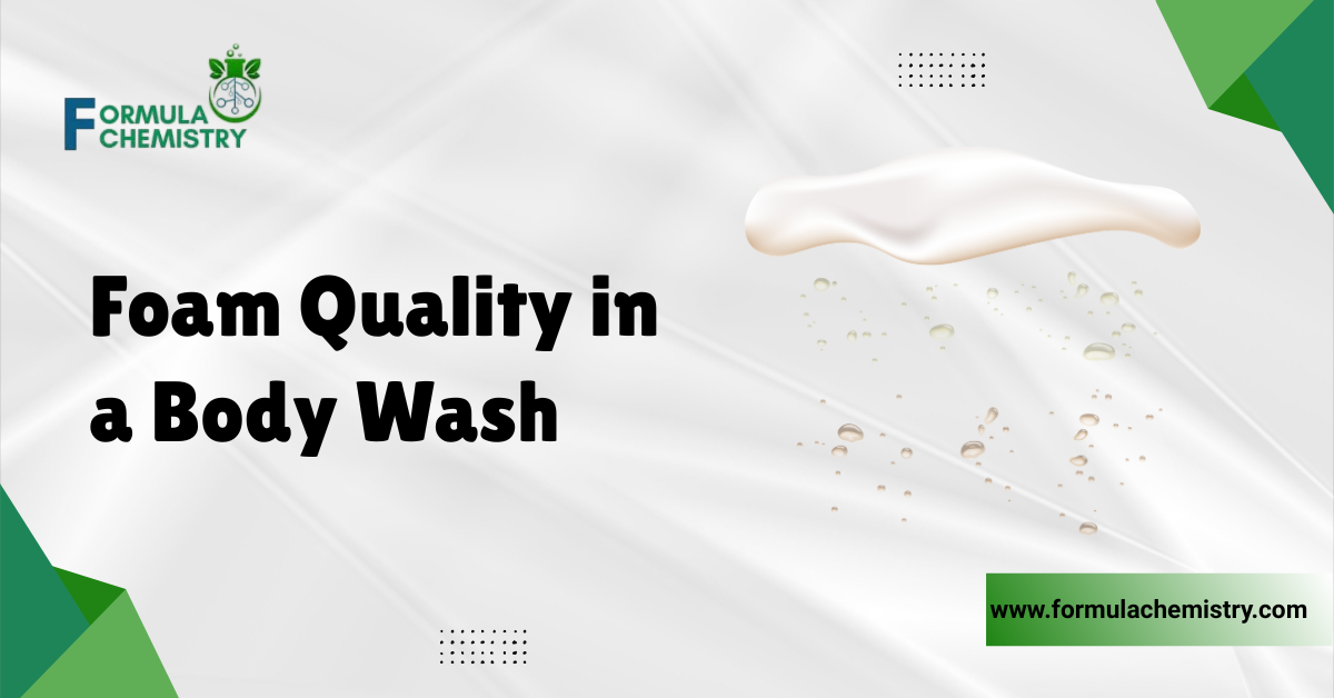 foam quality ni a body wash