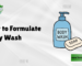 how to formulate body wash