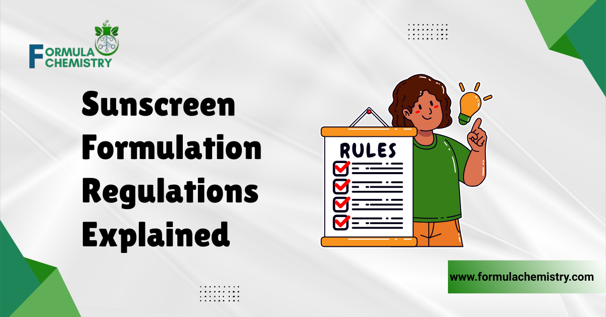 sunscreen formulation regulations explained
