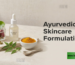 ayurvedic skincare formulation