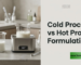 cold process vs hot process formulation