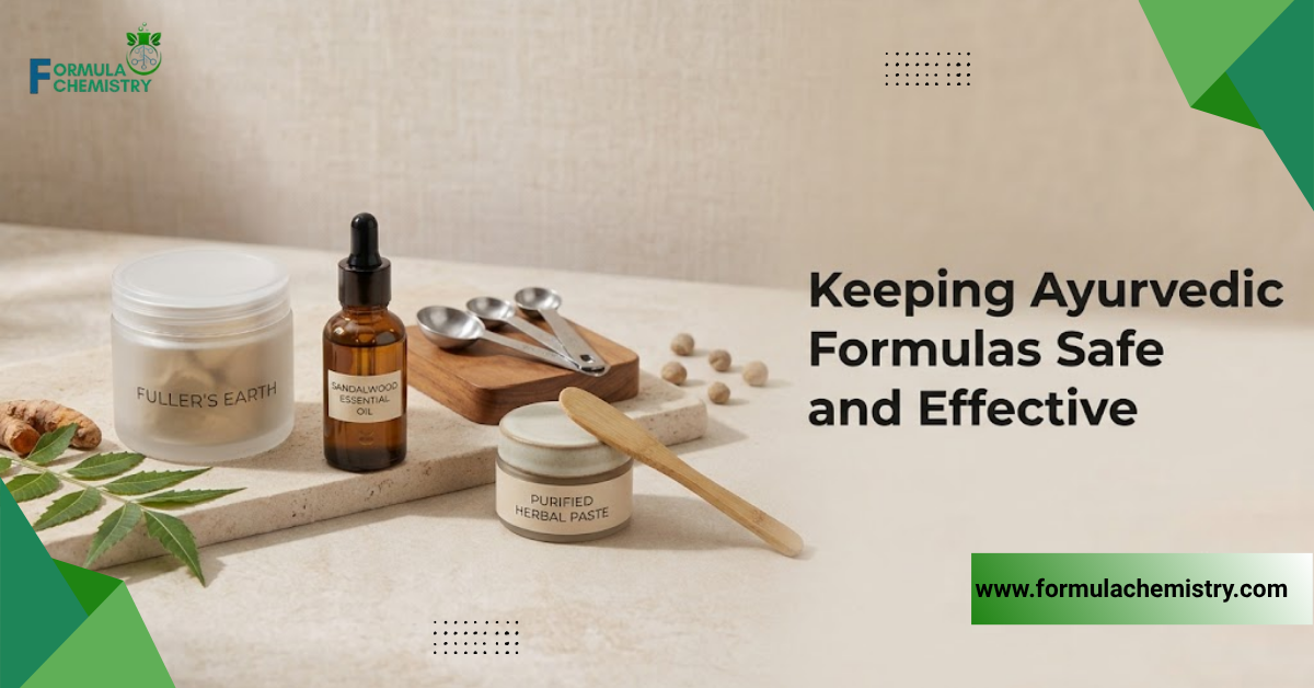 keeping ayurvedic formulas safe and effective