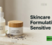 skincare formulation for sensitive skin