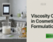 viscosity control in cosmetic formulations