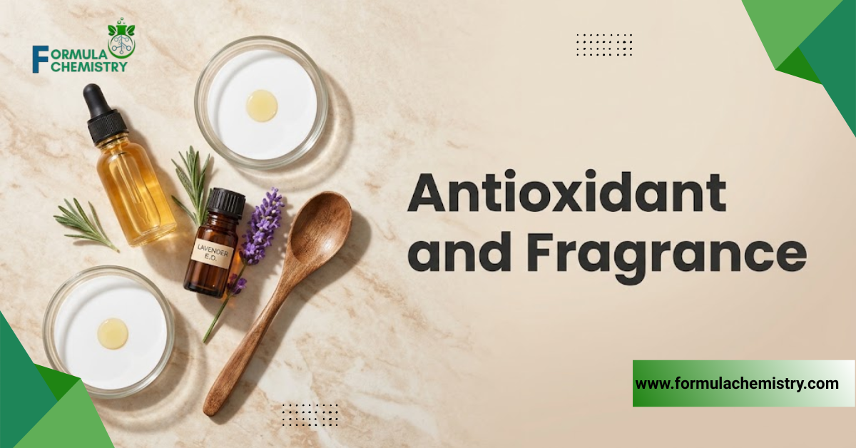 Antioxidant and Fragrance