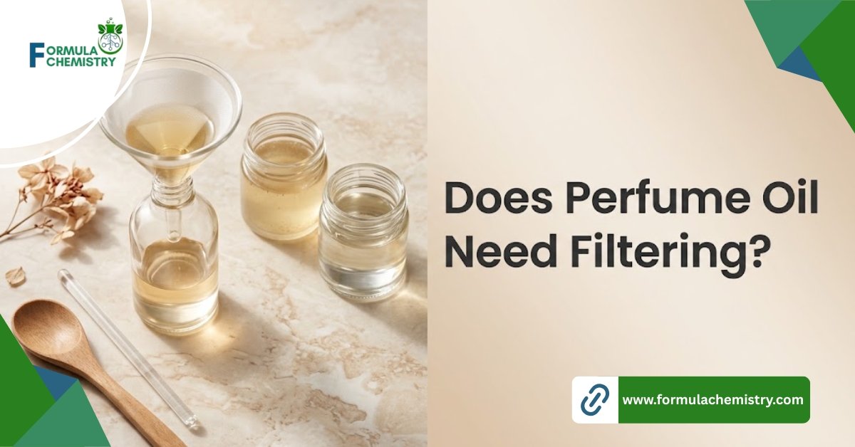 does perfume oil need filtering