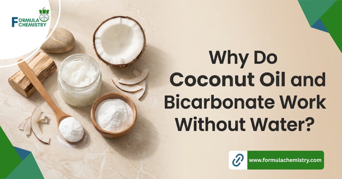 why do coconut oil and bicarbonate work without water
