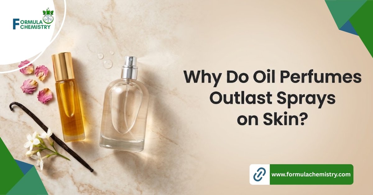 why do oil perfumes outlast sprays on skin