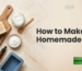 How to Make Homemade Soap